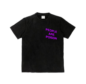 "PEOPLE ARE POISON" TEE